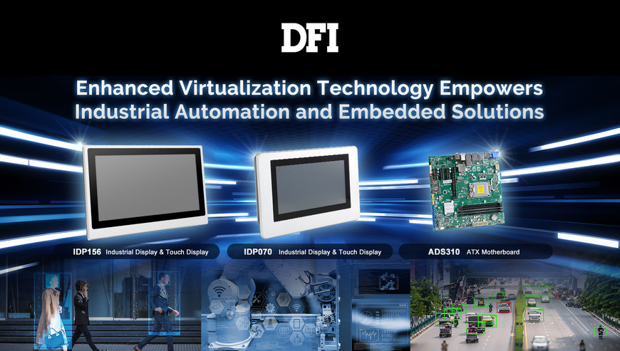DFI Integrates Intel Virtualization Technology into Embedded Solutions 